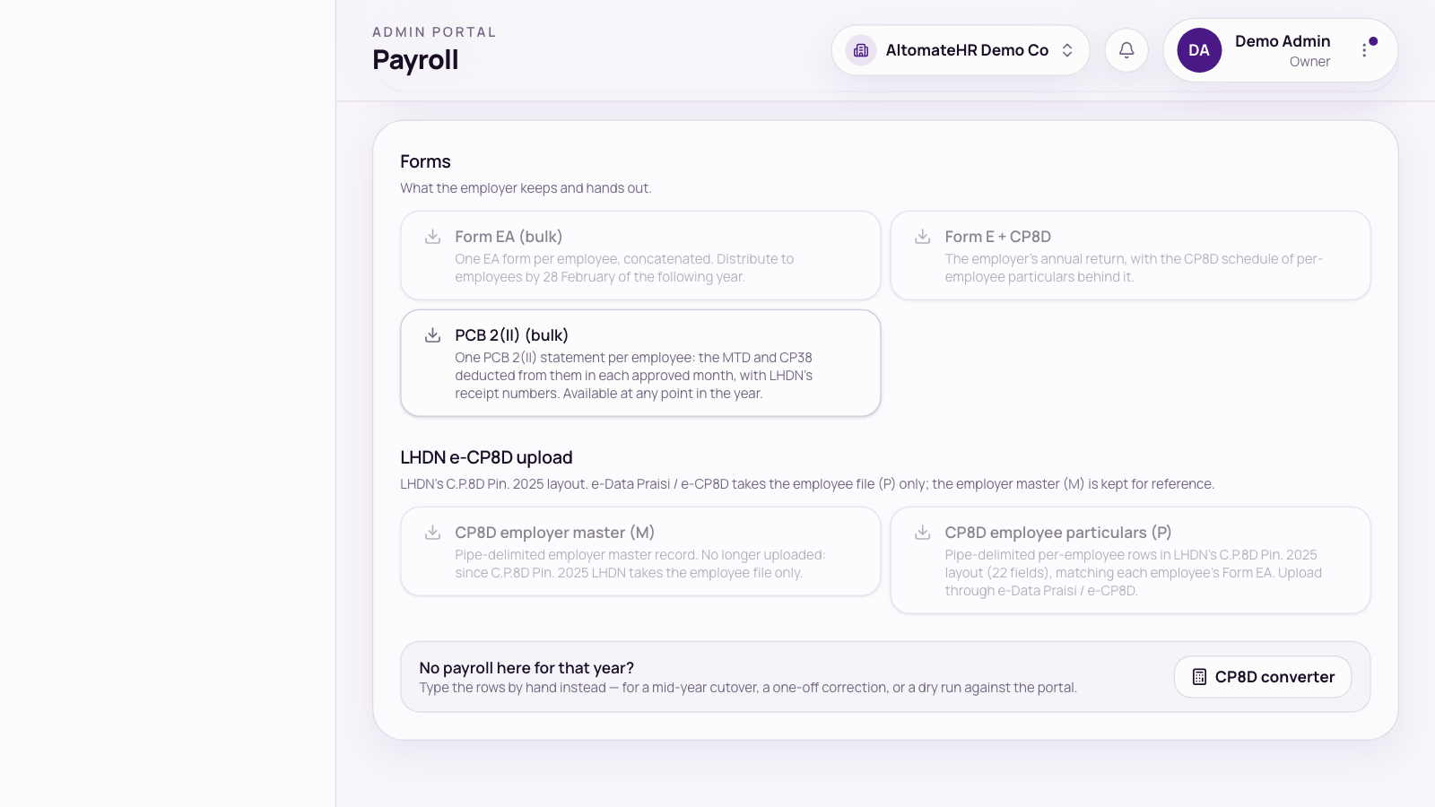 Payroll → Annual forms: Form EA, Form E + CP8D, PCB 2(II) (bulk) and the e-CP8D upload files